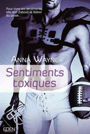 Anna Wayne – Sentiments Toxiques