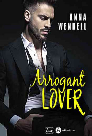 Anna Wendell – Arrogant Lover