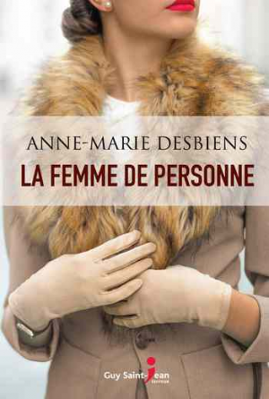 Anne-Marie Desbiens – Femme de Personne