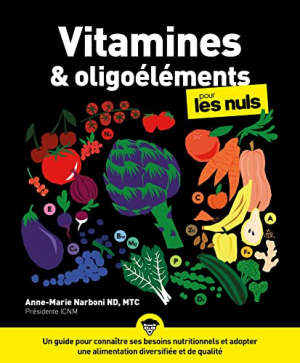 Anne-Marie Narboni – Vitamines et oligoéléments pour les Nuls