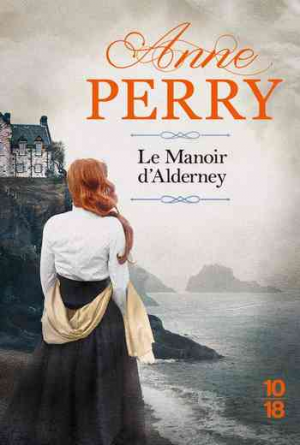 Anne Perry – Le manoir d’Alderney