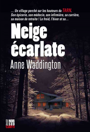 Anne Waddington – Neige écarlate