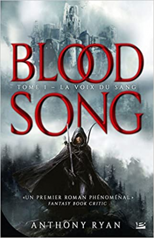 Anthony Ryan – Blood Song, tome 1 : La voix du sang