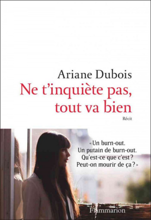 Ariane Dubois – Ne t’inquiète pas tout va bien