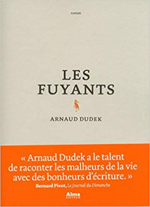 Arnaud Dudek – Les fuyants