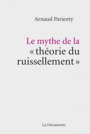 Arnaud Parienty – Le mythe de la  » théorie du ruissellement  »