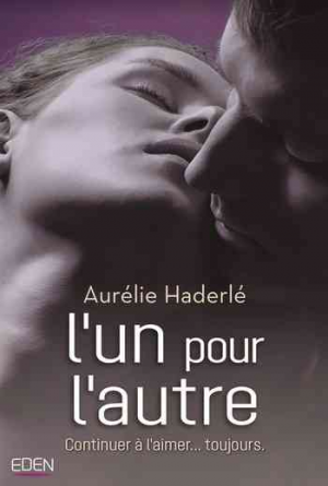 Aurélie Haderlé – L’un pour l’autre