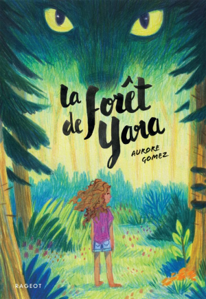 Aurore Gomez – La forêt de Yara