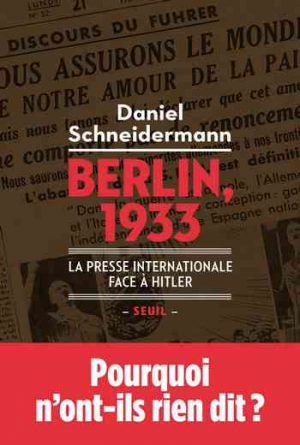 Berlin, 1933 – La presse internationale face à Hitler