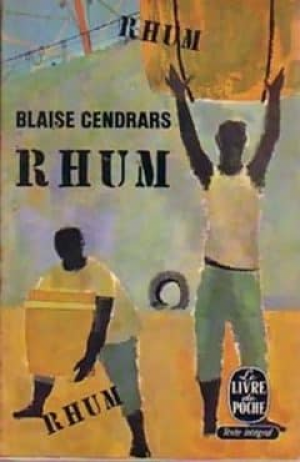 Blaise Cendrars – Rhum