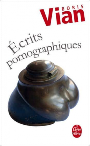 Boris Vian – Ecrits pornographiques