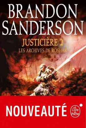 Brandon Sanderson – Les Archives de Roshar, Tome 6 : Justicière (II)