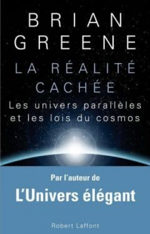 Brian Greene – La réalité cachée