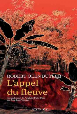 Butler Robert Olen – L’appel du fleuve