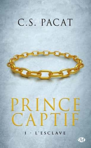 C.S. Pacat – Prince Captif , Tome 1