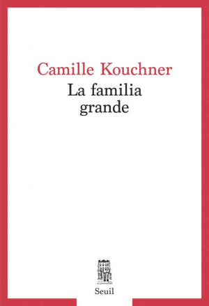 Camille Kouchner – La familia grande