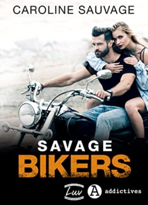 Caroline Sauvage – Savage Bikers