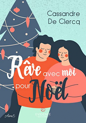 Cassandre De Clercq – Rêve avec moi pour Noël