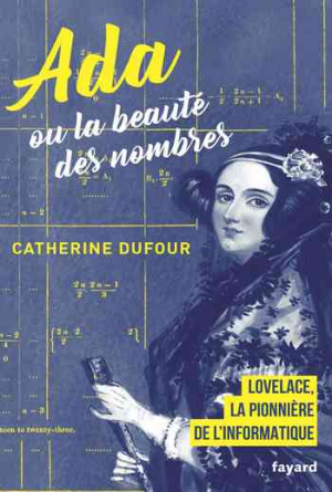 Catherine Dufour – Ada ou la beauté des nombres