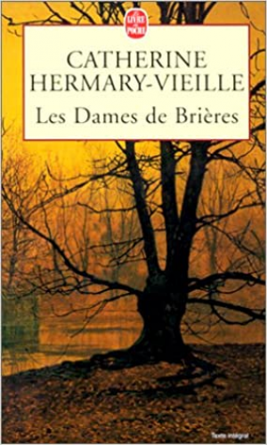 Catherine Hermary-Vieille – Les Dames de Brières
