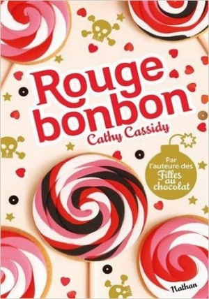 Cathy Cassidy – Rouge Bonbon