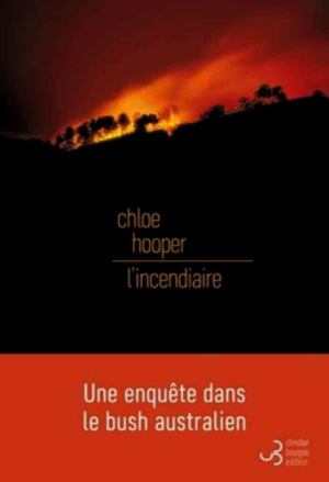 Chloe Hooper – L’Incendiaire