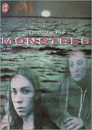 Christopher Pike – Monstres