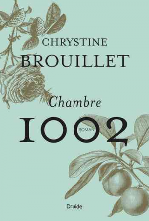 Chrystine Brouillet – Chambre 1002