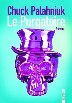 Chuck Palahniuk – Le Purgatoire
