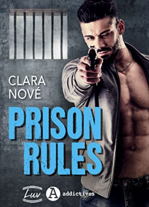 Clara Nové – Prison rules