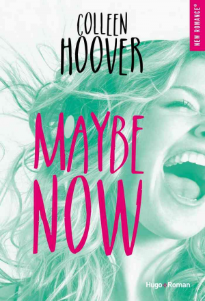 Colleen Hoover – Maybe Now
