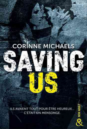 Corinne Michaels – Consolation – Tome 2 : Saving Us