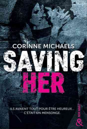 Corinne Michaels – Consolation – Tome1: Saving Her