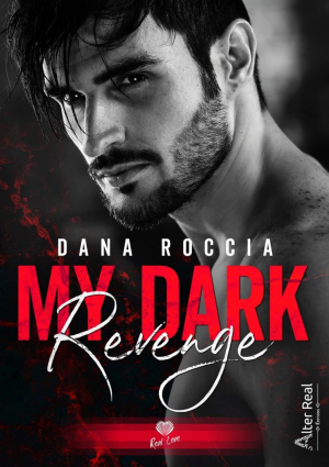 Dana Roccia – My dark revenge