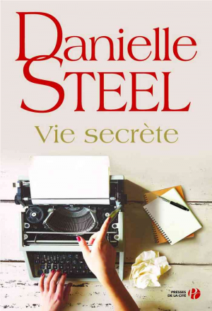 Danielle Steel – Vie secrète