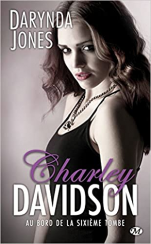 Darynda Jones – Charley Davidson, Tome 6 : Au bord de la sixième tombe