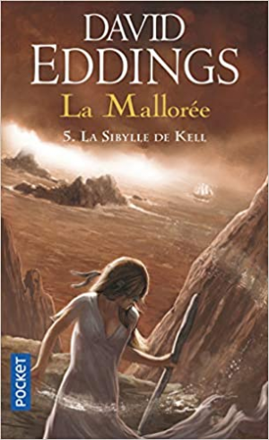 David EDDINGS – La Mallorée, tome 5 : La Sybille de Kell