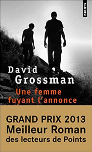 David Grossman – Une Femme Fuyant L’Annonce