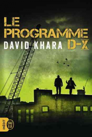 David Khara – Le programme D-X
