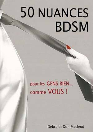 Debra et Don McLeod – 50 nuances BDSM