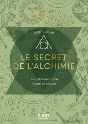 Didier Colin – Le secret de l’alchimie