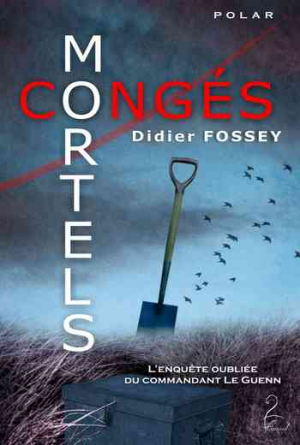 Didier Fossey – Congés Mortels