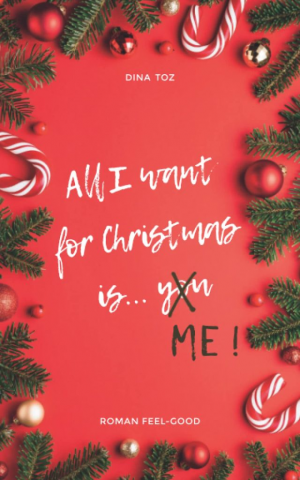 Dina Toz – All I want for Christmas is me