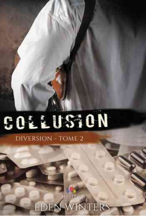 Eden Winters – Diversion, Tome 2 : Collusion