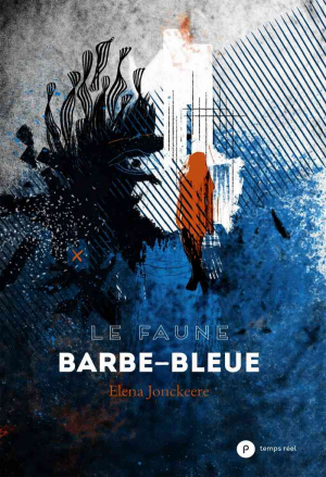 Elena Jonckeere – Le Faune Barbe-Bleue