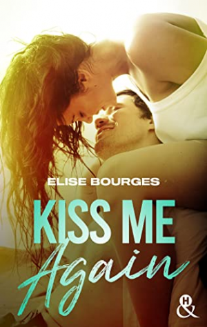 Elise Bourges – Kiss Me Again