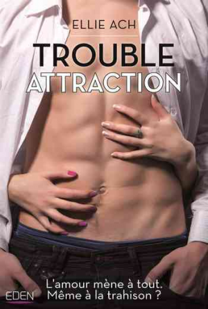 Ellie Ach – Trouble attraction