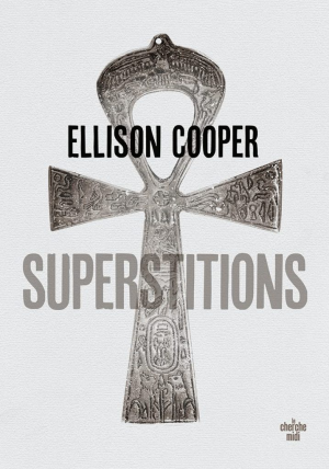 Ellison Cooper – Superstitions