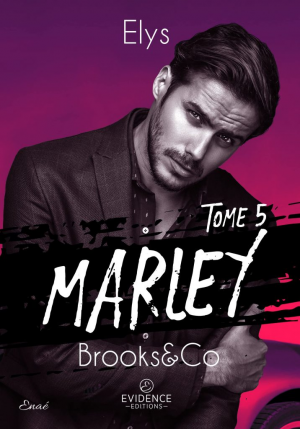 Elys – Brooks & Co, Tome 5 : Marley