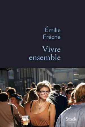 Émilie Frèche – Vivre ensemble
